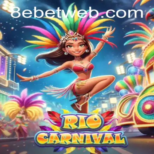 RioCarnival: An Exhilarating Gaming Experience with 8e Bet