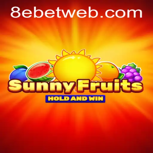 Exploring SunnyFruits: A Refreshing Game Experience with 8e Bet